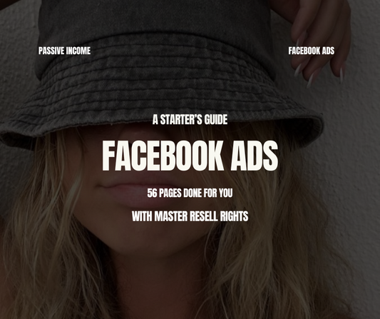 A Starter's Guide To Facebook Ads - Resell Ready