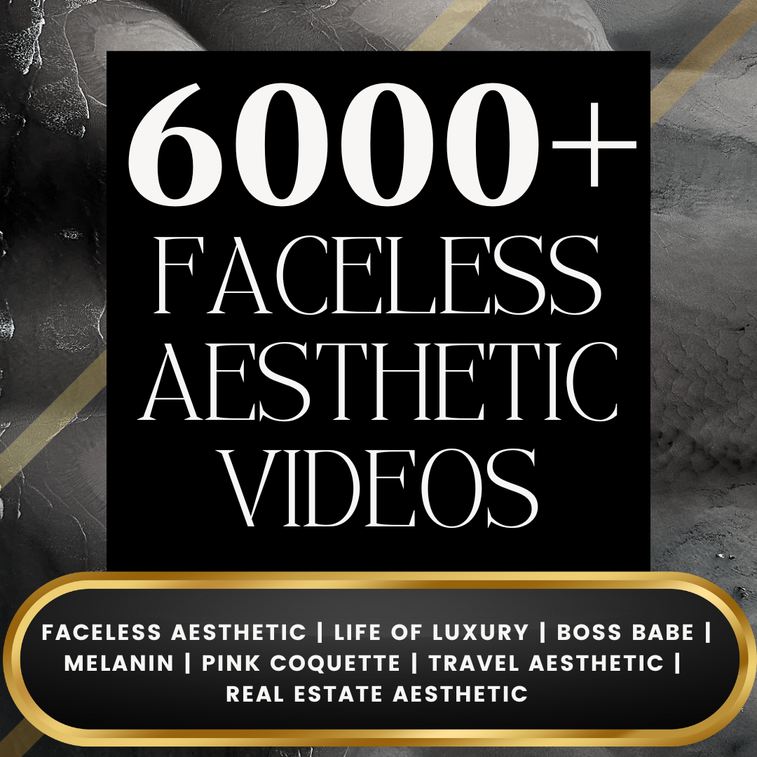 6000+ Aesthetic Faceless Video Reels + Stories - Resell Ready