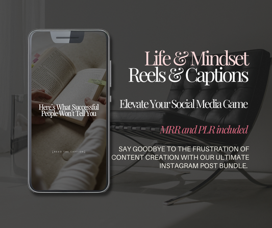 Life & Mindset Reels & Captions - Resell Ready