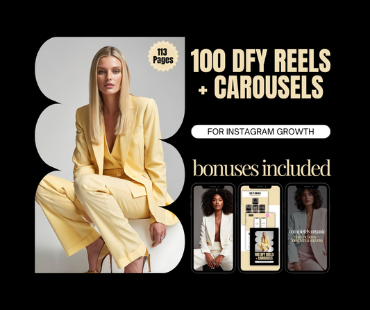 100 DFY REELS & CAROUSELS - Resell Ready