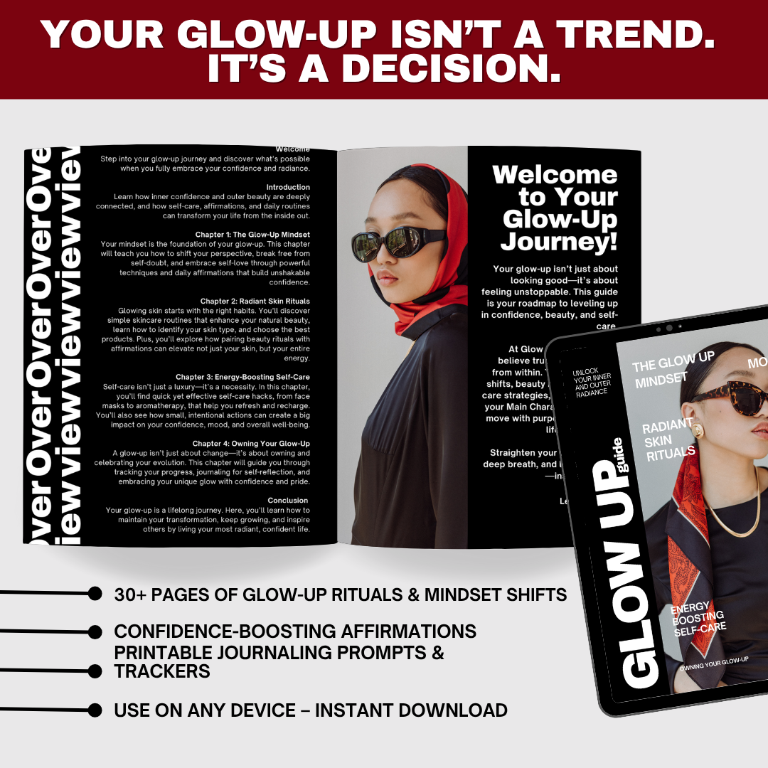 Glow Up Guide: Confidence, Beauty & Self-Care Blueprint (Digital eBook + Printables)