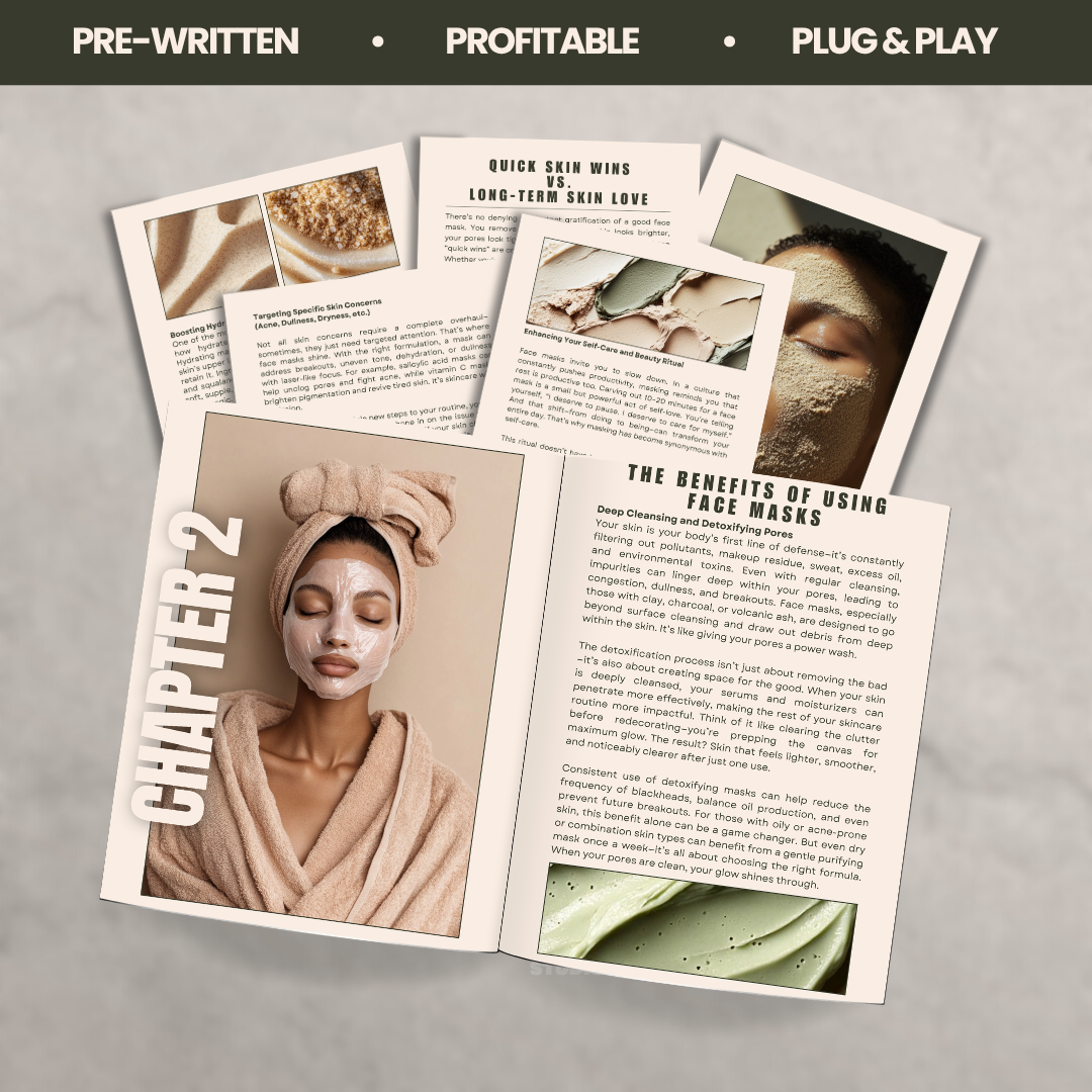 Mask Magic: The Ultimate Guide to Choosing & Using Face Masks Effectively (MRR/PLR Included)