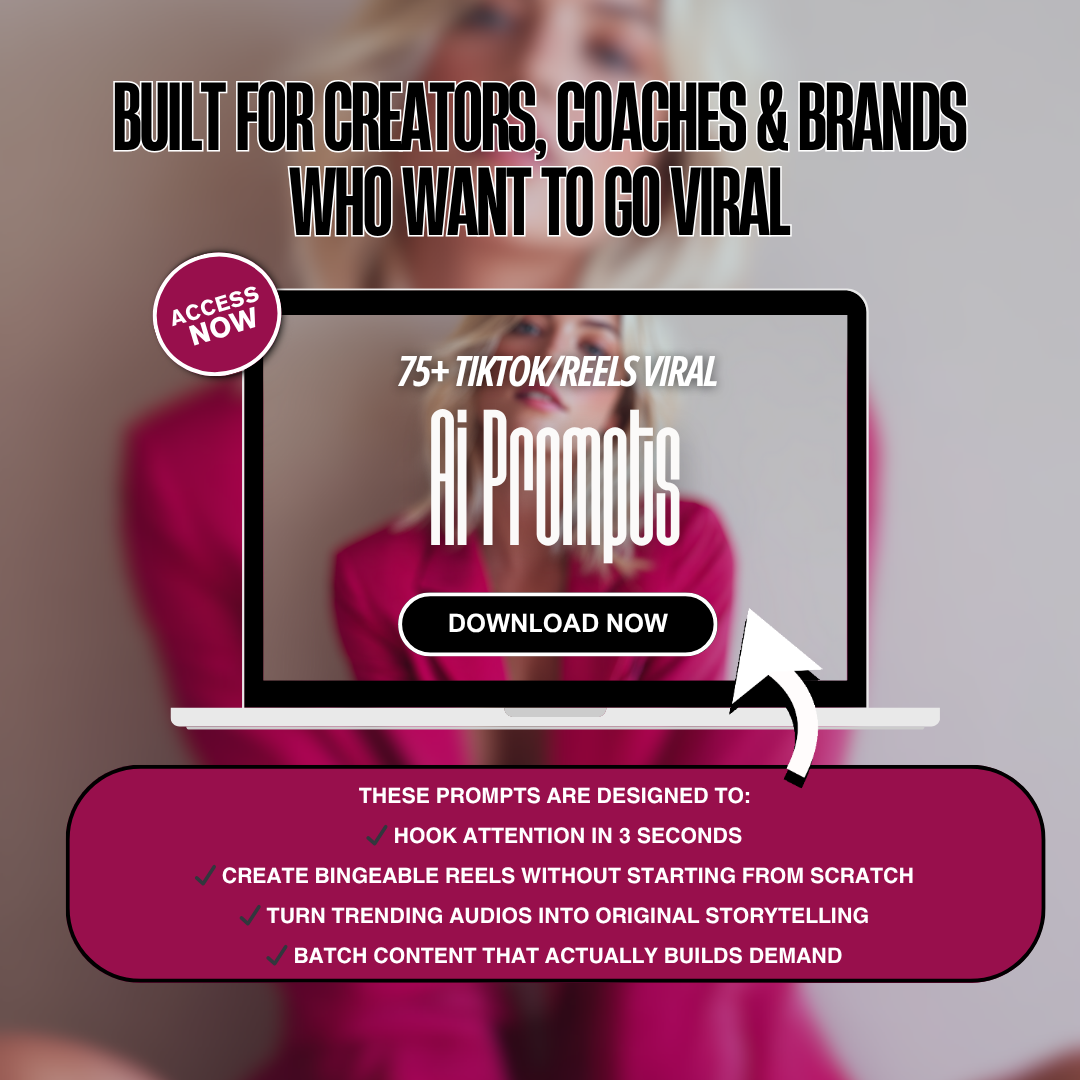 Glossed in Power: 75+ Viral TikTok & Reels Prompts for Creators & Coaches