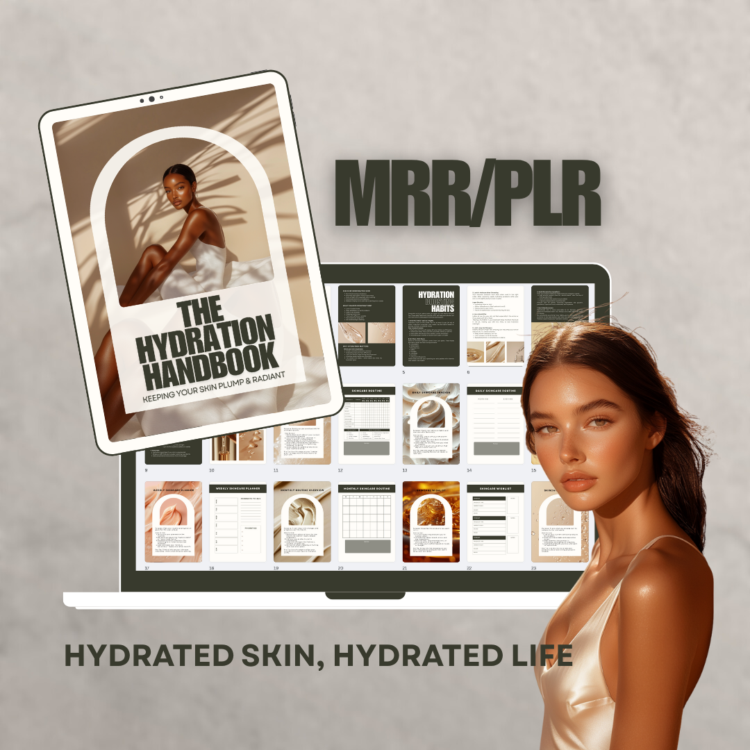 The Hydration Handbook – Glow-Boosting Skincare Planner & eBook (MRR/PLR Included)
