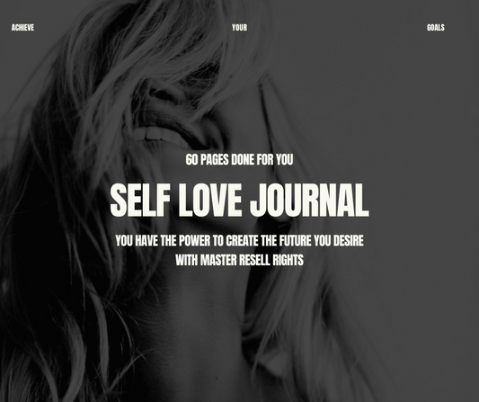 Transform Your Life & Business with The Self Love Journal: Empowerment at Your Fingertips! 💫