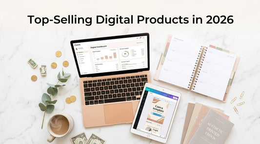 Flat lay of a digital entrepreneur's desk with a MacBook, planner, ebook covers and tablet showing Canva templates, representing the top-selling digital products in 2026