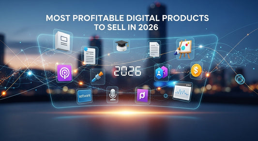 Most profitable digital products for 2026 including online courses, PLR, eBooks, templates, and AI tools