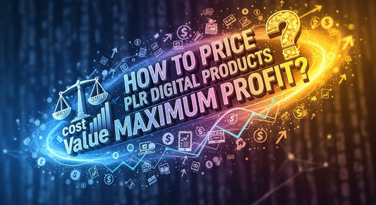 PLR digital products pricing strategy for maximum profit