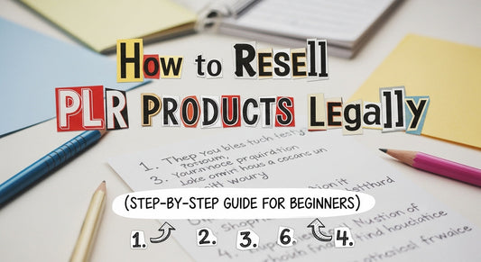 How to resell PLR products legally step by step guide for beginners