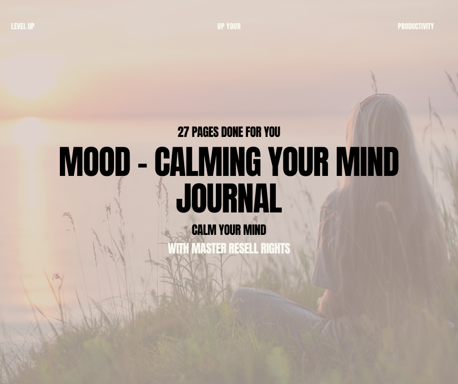 Calm Your Mind Journal