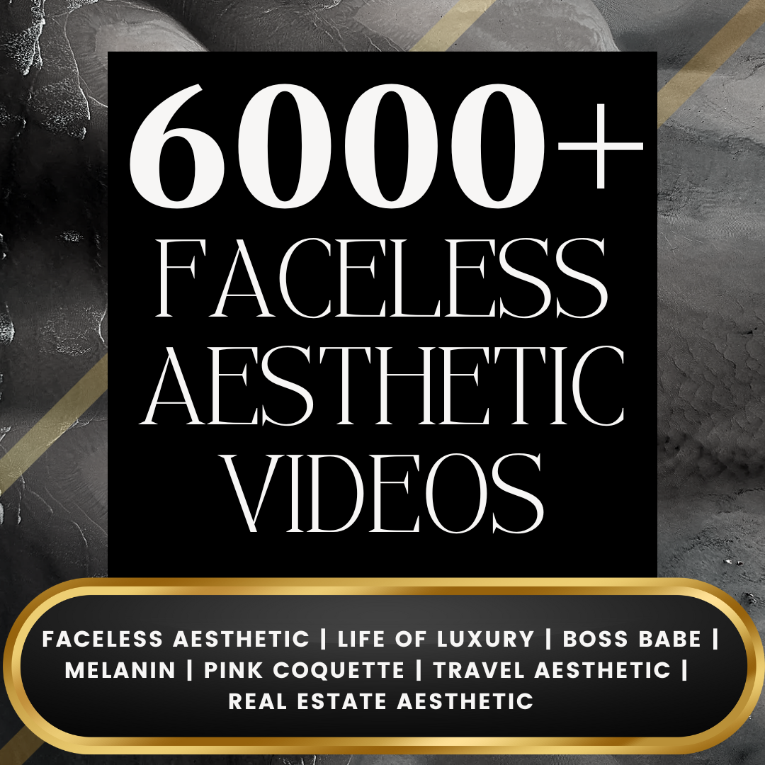 6000+ Aesthetic Faceless Video Reels + Stories