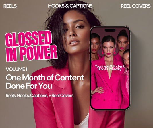 Glossed in Power Volume 1: One Month of Bold Luxury Content