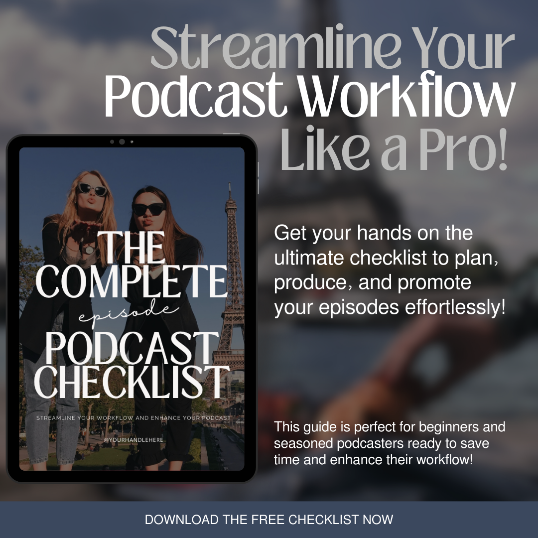 Podcast Episode Checklist