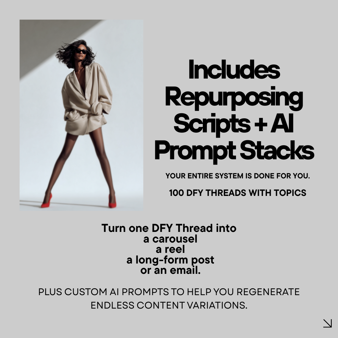 100 Plug & Play Threads DFY Content System – Repurposing Scripts + AI Prompt Stacks