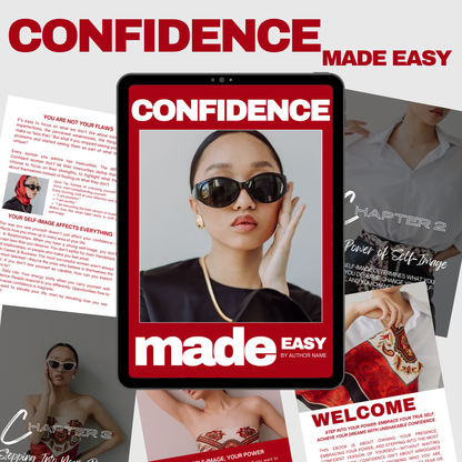 Confidence Made Easy: The Ultimate Glow-Up Guide to Fierce Self-Belief & Magnetic Presence (eBook)