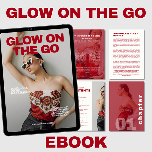 Glow on the Go: 30+ Page Beauty & Self-Care Guide for Busy Women